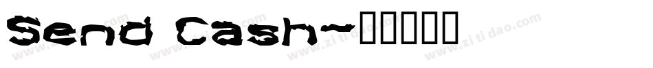 Send Cash字体转换